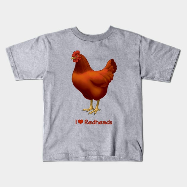 I Love Redheads Chicken Kids T-Shirt by csforest